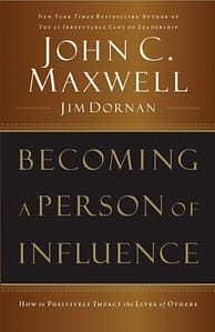Becoming a Person of Influence - John C. Maxwell