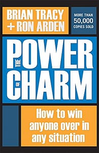 The Power Of Charm - Brian Tracy & Ron Arden