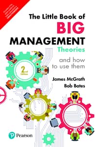 The Little Book of Big Management Theories - James McGrath & Bob Bates