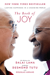 The Book Of Joy - Dalai Lama & Desmond Tutu