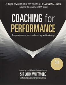 Coaching for Performance - Sir John Whitmore